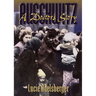 Auschwitz: A Doctor's Story