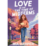 Love in the Time of Midterms: A Playful Journey Of Love, Friendship, And Finding Yourself In College