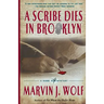 A Scribe Dies In Brooklyn: A Rabbi Ben Mystery
