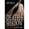 Death's Shadow: True Tales of Homicide