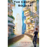 The Century Soldier