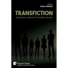 Transfiction: Characters in Search of Translation Studies