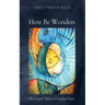 Here Be Wonders