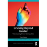 Grieving Beyond Gender: Understanding Diverse Grieving Styles
