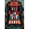 All in Her Hands