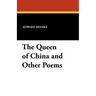The Queen of China and Other Poems