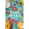 Wide Awake