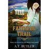 Faithful Trail: Historical Women's Fiction Saga Large Print