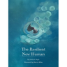 The Resilient New Human