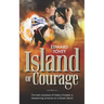 Island of Courage: The dark shadows of history threaten a blossoming romance on a Greek island