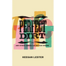 Perfect Dirt: And Other Things I've Gotten Wrong