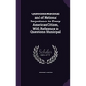 Questions National and of National Importance to Every American Citizen, With Reference to Questions Municipal