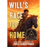 Will's Race for Home (Coretta Scott King Author Award Winner)