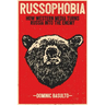 Russophobia: How Western Media Turns Russia Into the Enemy