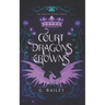 Court of Dragons and Crowns