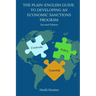 The Plain-English Guide to Developing an Economic Sanctions Program
