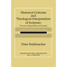 Historical Criticism and Theological Interpretation of Scripture