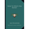 How To Write For Money