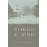 Shaking the Wind