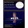 Paul McCartney After the Beatles: A Musical Appreciation