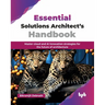 Essential Solutions Architect's Handbook: Master cloud and AI innovation strategies for the future of architecture (English Edition)