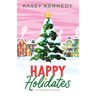 Happy Holidates: A Small-Town Romance