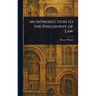 An Introduction to the Philosophy of Law