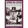African Lives: White Lies, Tropical Truth, Darkest Gossip, and Rumblings of Rumor--From Chinese Gordon to Beryl Markham, and Beyond