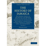 The History of Jamaica - Volume 2