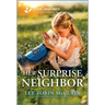 Her Surprise Neighbor: An Uplifting Inspirational Romance
