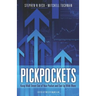 PickPockets: Keep Wall Street Out of your Pocket and End Up With More