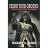 Stand Your Ground: One Man's Self-Defense Nightmare