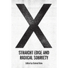 X: Straight Edge and Radical Sobriety