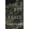 The Boy of Ashes