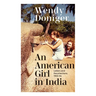 An American Girl in India: Letters and Recollections, 1963-64