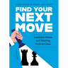 Find Your Next Move: Candidate Movers and Thinking Tools in Chess