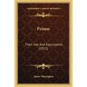 Prisms: Their Use And Equivalents (1913)