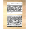 Lucretius: A Poem Against the Fear of Death. with an Ode in Memory of the Accomplish'd Young Lady Mrs. Ann Killigrew, Excellent i