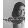 Empowered Body: Yoga & Mindfulness practices to transform the way you show up in your body and life