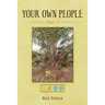 Your Own People: Part 1