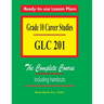 Grade 10 Career Studies: Grade 10 GLC 201