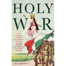 Holy War: The Untold Story of Catholic Italy's Crusade Against the Ethiopian Orthodox Church