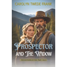 The Prospector and the Widow