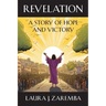 Revelation: A Story of Hope and Victory