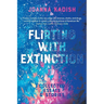 Flirting With Extinction: Collected Essays & Stories