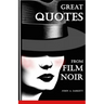 Great Quotes from Film Noir