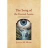 The Song of the Eternal Aeons: A Phantasmagoria