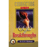 Connecting to the God of Breakthroughs