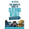 The Complete Guide to Clothing Resale