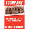I Company: The First and Last to Fight on Okinawa